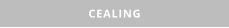 CEALING
